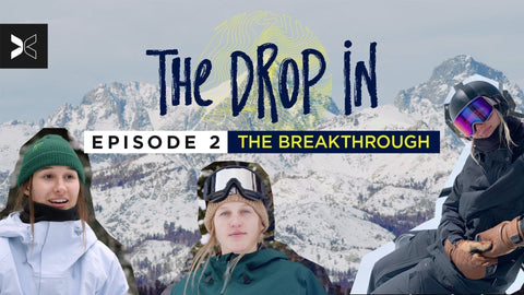 How to Navigate the Physical and Mental Grind of Snowboarding | The Drop In | Episode 2