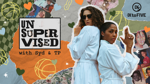 ‘Unsupervised’ with Syd and TP Joins Horizon Sports & Experiences and TOGETHXR’s ‘IX to Five’