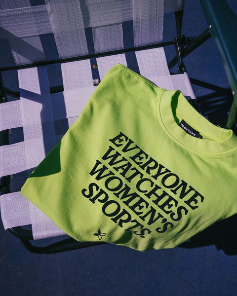 Everyone Watches Women's Sports™ Tennis Tee