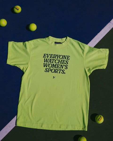 Everyone Watches Women's Sports™ Tennis Tee